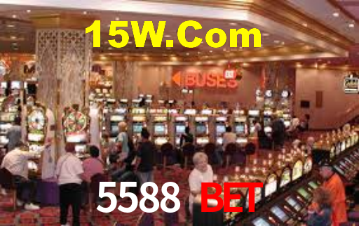 5588 BET
