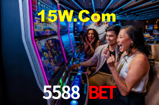 5588 BET